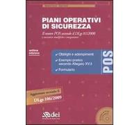Piani operativi di sicurezza. Il nuovo POS secondo il DLgs 81/2008. Con CD-ROM