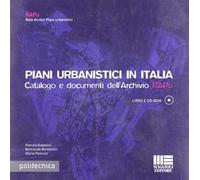 Piani urbanistici in Italia. Con CD-ROM