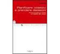 Pianificare obiettivi e prendere decisioni. Percorsi educativi per bambini con disabilità dello sviluppo
