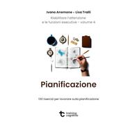 Pianificazione: 130 esercizi di pianificazione
