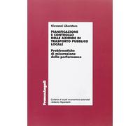 Pianificazione e controllo delle aziende di trasporto pubblico locale. Problematiche di misurazione della performance