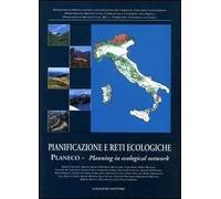 Pianificazione e reti ecologiche. Planeco. Planning in ecological network