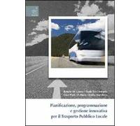 Pianificazione, programmazione e gestione innovativa per il trasporto pubblico locale