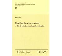 Pianificazione successoria e diritto internazoinale privato