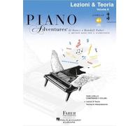 Piano Adventures: Lezioni & Teoria. Livello 3. Edizione Italiana con audio on line. Faber Piano Adventures