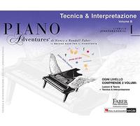 Piano Adventures: Tecnica & Interpret. Livello 1 - edizione italiana