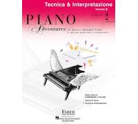 Piano Adventures: Tecnica & Interpret. Livello 2. Italian Edition - Edizione Italiana