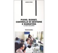 Piano, budget, controllo di gestione e marketing. Le chiavi del profitto -...