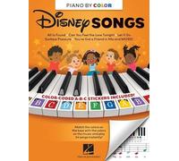Piano-By-Color - Disney Songs: Color-Coded Notation with Matching Stickers Make Playing Songs from Beloved Disney Movies on Piano Super Easy and Fun!