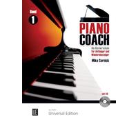 Piano Coach: Die Klavierschule für Anfänger und Wiedereinsteiger. Band 1. für Klavier mit CD. Ausgabe mit CD.