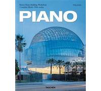 Piano. Complete works 1966-Today. Ediz. inglese, francese e tedesca