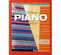 Piano. Complete works 1966-Today. Ediz. inglese, francese e tedesca