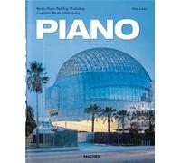 Piano. Complete works 1966-Today. Ediz. inglese, francese e tedesca