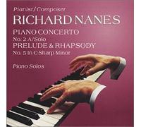 Piano Concerto 2 by Richard Nanes