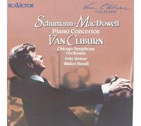 Van Cliburn Schumann: Piano Concerto, Op. 54 / MacDowell: Piano Concerto No (CD)