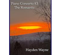 Piano Concerto #3-The Romantic