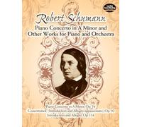 Piano Concerto in a Minor and Other Works for Piano and Orchestra [Lingua inglese]