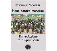 Piano contro mercato