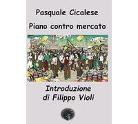 Piano contro mercato