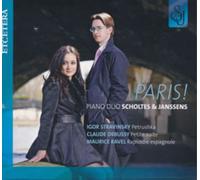 Piano Duo Scholtes & Janssens Piano Duo Scholtes & Janssens: Paris (CD) Album