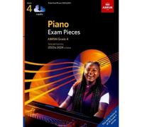 Piano Exam Pieces 2023 & 2024, ABRSM Grade 4, with audio: Selected from the 2023 & 2024 syllabus
