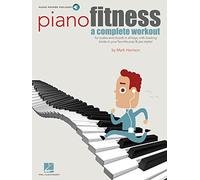 Piano Fitness: A Complete Workout