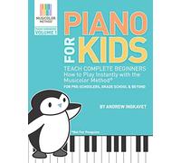Andrew Ingkavet Piano For Kids (Tascabile) Musicolor Method Piano Songbook