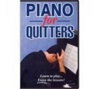 Piano For Quitters: Learn to play . . . Enjoy the lessons!