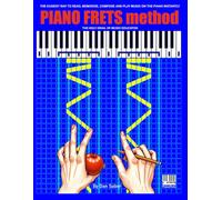 Piano Frets Method: The Holy Grail of Music Eduction