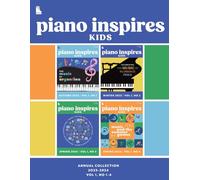 Piano Inspires Kids: Annual Collection (2023-2024): Vol. 1, No. 1-4