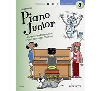 Piano Junior, Lesson Book: A Creative and Interactive Piano Course for Children: Includes Downloadable Audio (3)
