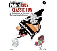 Piano Kids Classic Fun: 50 klassische Originalstücke, die Spaß machen. Klavier. Ausgabe mit Online-Audiodatei