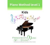 Piano Method Level 1 - Kids