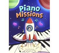 Piano Missions: Learn notes the fun way, one mission at a time!