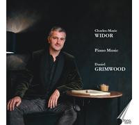 Piano Music - Daniel Grimwood: Charles-Marie Widor (Audio Cd)