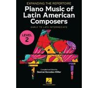 Piano Music of Latin American Composers - Level 2 (Tascabile)