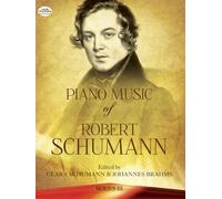 Piano Music of Robert Schumann, Series III [Lingua inglese]: Edited by Clara Schumann