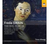 Altwegg - Freda Swain: Piano Music, Vol. 1