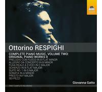 Ottorino Respighi Ottorino Respighi: Complete Piano Music - Volume 2 (CD) Album