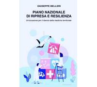 Piano nazionale di ripresa e resilienza. Un'occasione per il rilancio della medicina territoriale