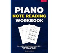 Piano Note Reading Workbook - 100 Music Notation Worksheets for Daily Practice (US Edition, 2025)