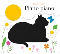 Piano piano. Ediz. a colori - Giuliani Emma