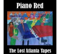 Piano Red The Lost Atlanta Tapes (CD) Album
