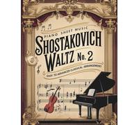 Piano Sheet Music - Shostakovich Waltz No. 2 | Easy to Advanced Classical Arrangement