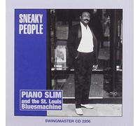 PIANO SLIM & ST. LOUIS BL - SNEAKY PEOPLE