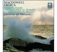 Piano Sonata 2 Eroica by E. Macdowell (1992-12-14)