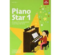 Piano Star, Book 1: 24 Pieces for Young Pianists Up to Prep Test Level