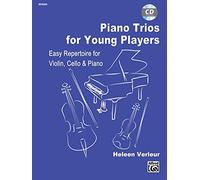 Piano Trios for Young Players: Easy Repertoire For Violin, Cello & Piano