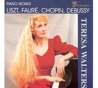 Piano Works, Liszt, Faure, Chopin, Debussy