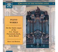 Piano Works on the Smits Organ